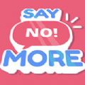 Say No More游戏安卓免费版