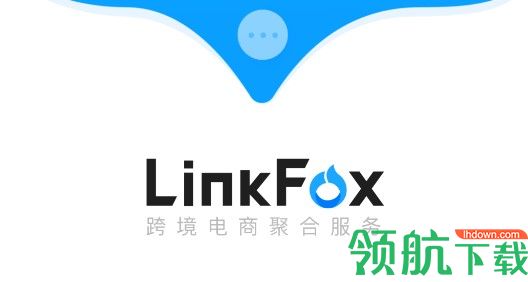 LinkFox跨境电商聚合平台APP