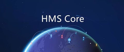 华为应用市场HMS Core