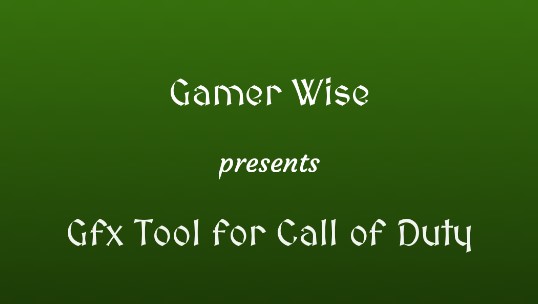 Gfx Tool for Call of Duty手机版